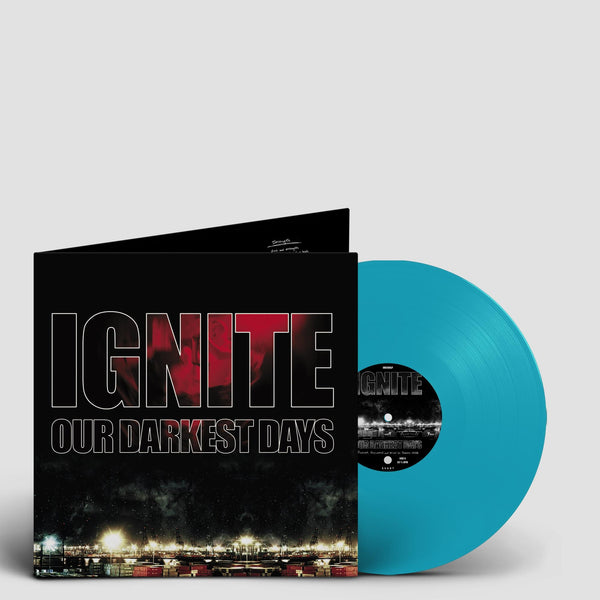 IGNITE 'OUR DARKEST DAYS' LP (Turquoise Vinyl)
