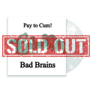 BAD BRAINS 'PAY TO CUM!' 7" SINGLE (Limited Edition — Only 300 Made, Clear White Splatter Vinyl)