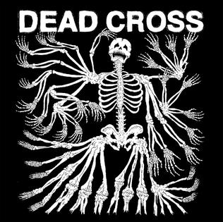 DEAD CROSS 'DEAD CROSS' LP (Black Vinyl)