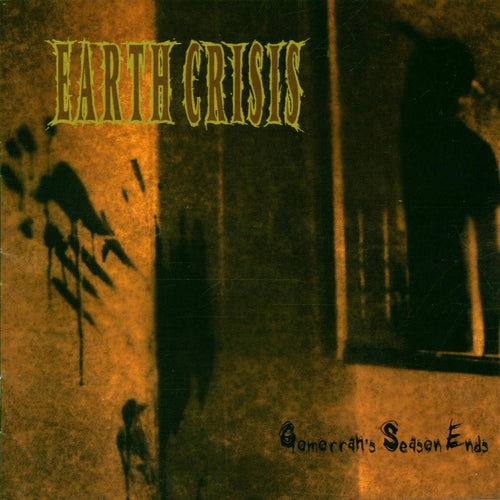 EARTH CRISIS - GOMORRAH'S SEASON ENDS LP