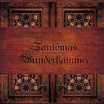 FANTOMAS 'WUNDERKAMMER' LP BOX SET