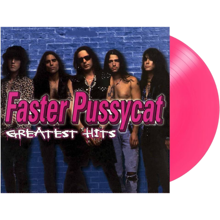 FASTER PUSSYCAT 'GREATEST HITS' LP (Anniversary Edition, Pink Vinyl)