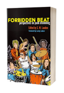 FORBIDDEN BEAT: PERSPECTIVES ON PUNK DRUMMING BOOK