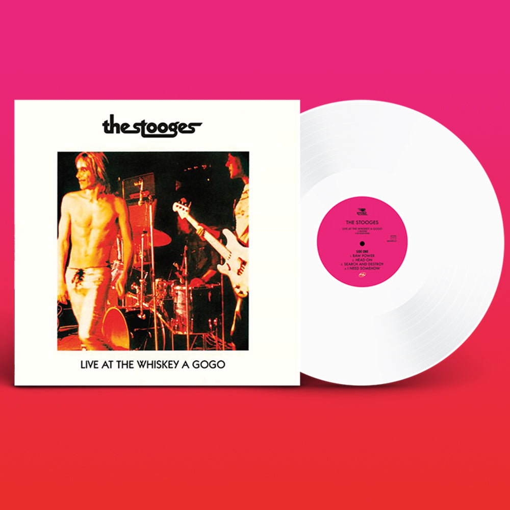 THE STOOGES 'LIVE AT THE WHISKEY A GOGO' LP (White Vinyl)