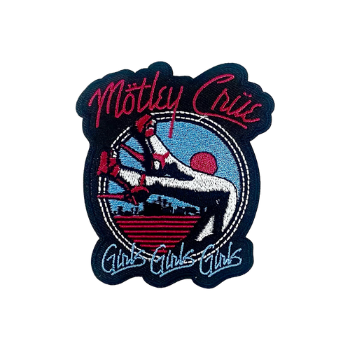 MOTLEY CRUE GIRLS GIRLS GIRLS EMBROIDERED PATCH