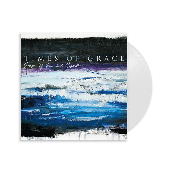TIMES OF GRACE 'SONGS OF LOSS AND SEPARATION' LP (Limited Edition, White Vinyl, with Autographed Lithograph)
