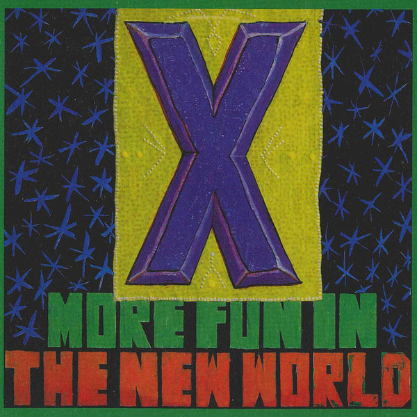 X 'MORE FUN IN THE NEW WORLD' LP