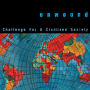 UNWOUND 'CHALLENGE FOR A CIVILIZED SOCIETY' LP