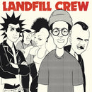 LANDFILL CREW 'LANDFILL CREW' 2 7" SINGLES