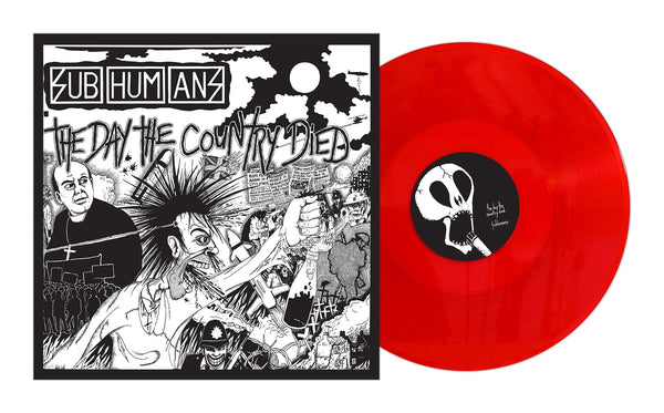 SUBHUMANS 'THE DAY THE COUNTRY DIED' LP (Blood Red Vinyl)