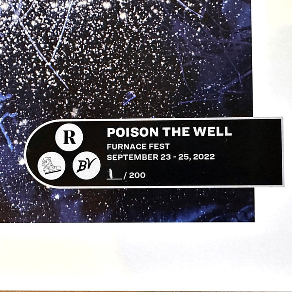 POISON THE WELL x FURNACE FEST 2022 LIMITED EDITON NUMBERED PRINTS