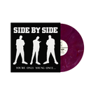 SIDE BY SIDE ‘YOU'RE ONLY YOUNG ONCE...’ LP (Limited Edition – Only 450 Made, Purple Marble Vinyl)