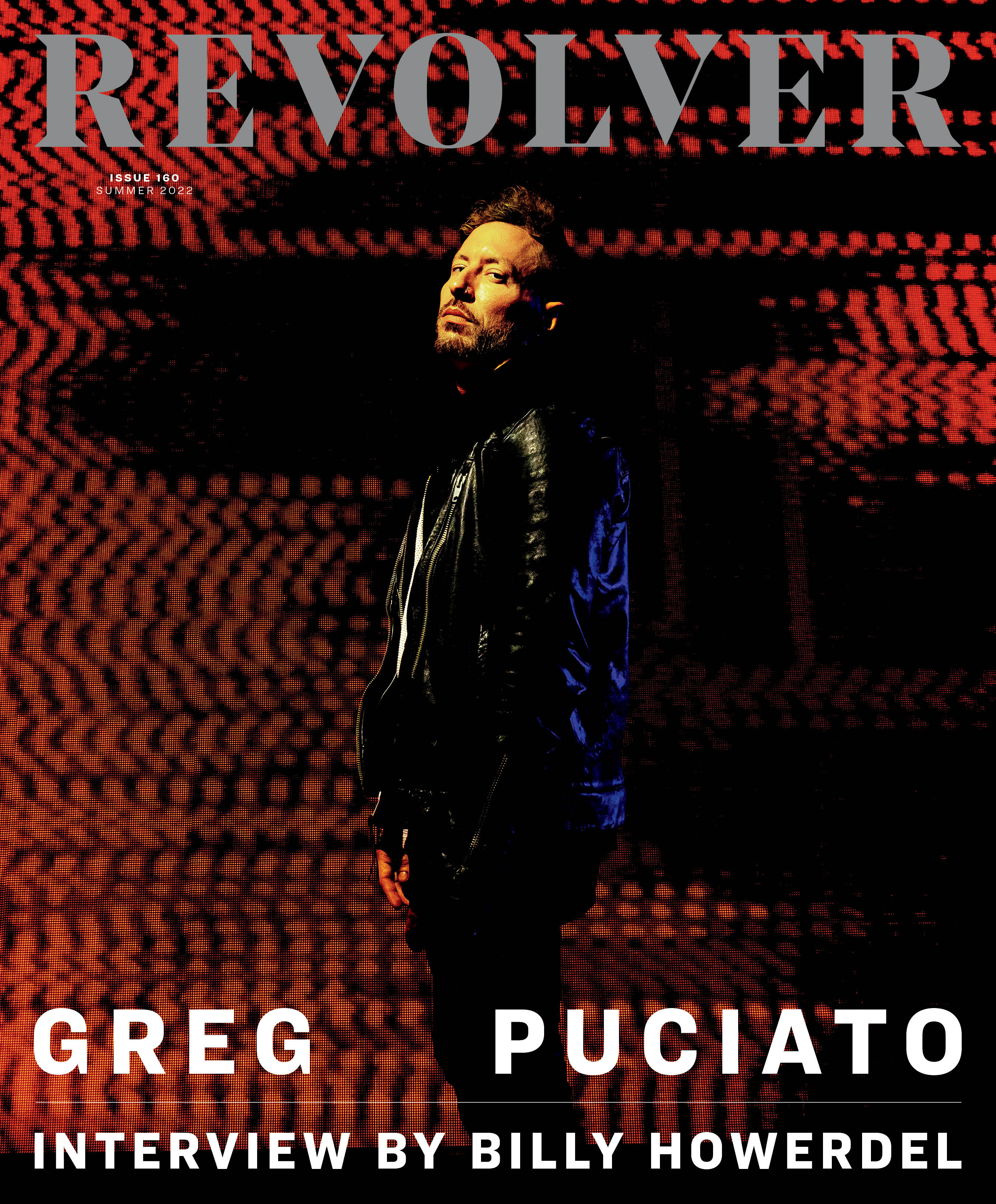 REVOLVER SUMMER 2022 ISSUE FEATURING GREG PUCIATO
