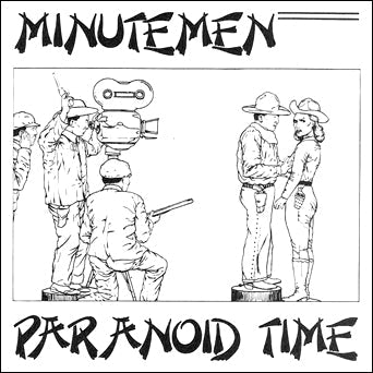 MINUTEMEN 'PARANOID TIME' 10" EP