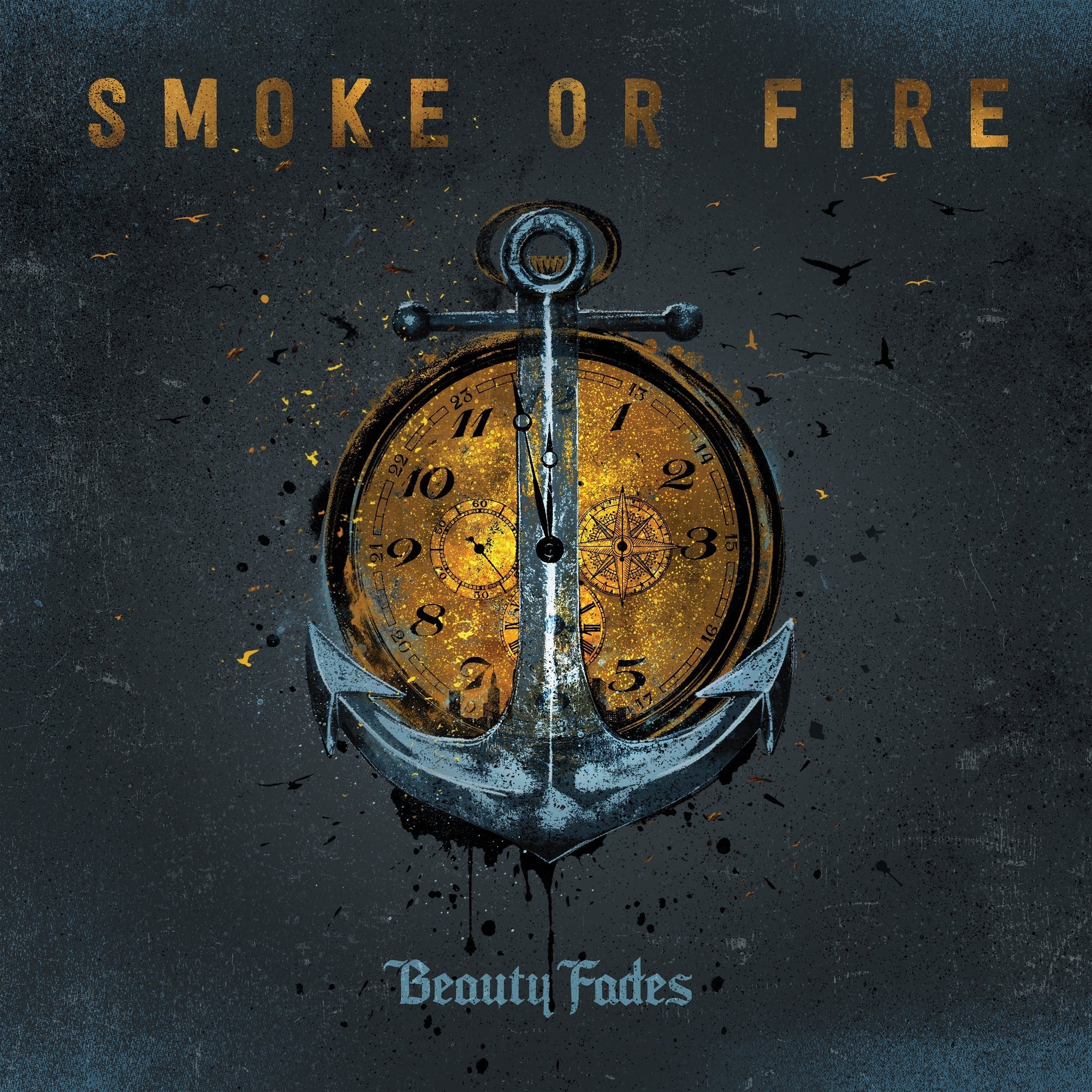 SMOKE OR FIRE 'BEAUTY FADES' LP