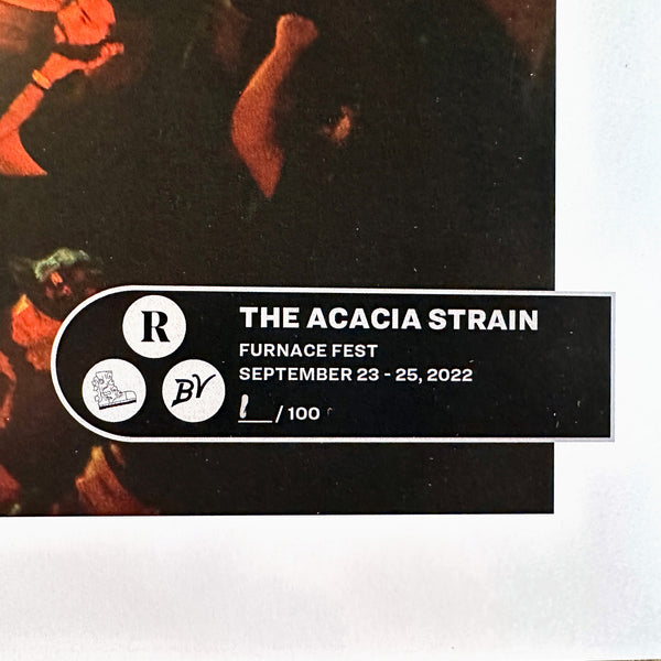 THE ACACIA STRAIN x FURNACE FEST 2022 LIMITED EDITON NUMBERED PRINTS
