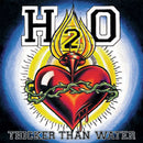 H2O 'THICKER THAN WATER' LP (Color Vinyl)