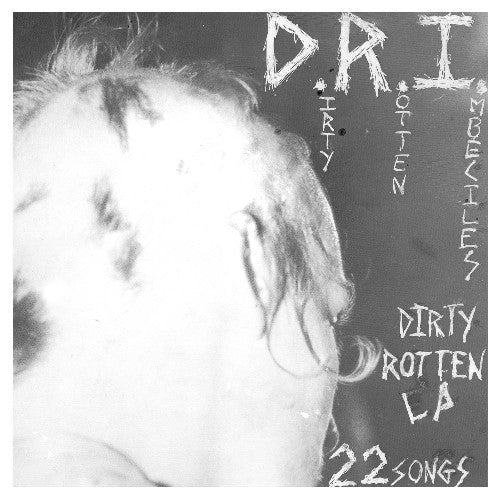 D.R.I. 'DIRTY ROTTEN' LP