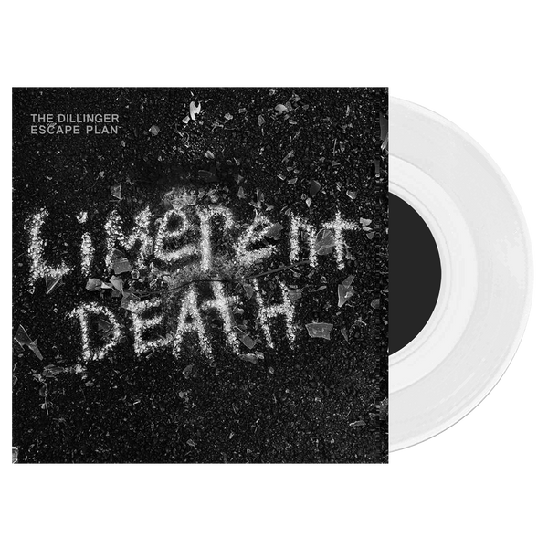 THE DILLINGER ESCAPE PLAN 'LIMERENT DEATH'  7" SINGLE (White Vinyl)