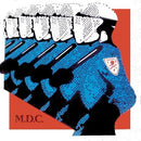 M.D.C. 'MILLIONS OF DEAD COPS' MILLENNIUM EDITION LP