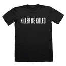 KILLER BE KILLED T-SHIRT BUNDLE