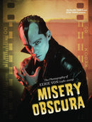 MISERY OBSCURA: THE PHOTOGRAPHY OF EERIE VON BOOK