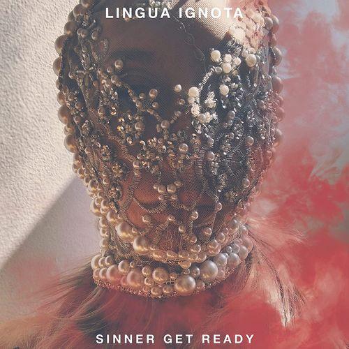 LINGUA IGNOTA 'SINNER GET READY' 2LP