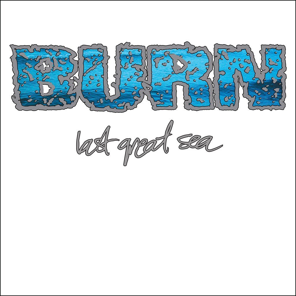 BURN 'LAST GREAT SEA' 7" EP (Red Vinyl)