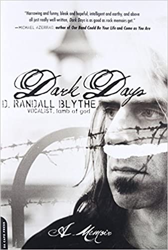 D. RANDALL BLYTHE: DARK DAYS: A MEMOIR BOOK