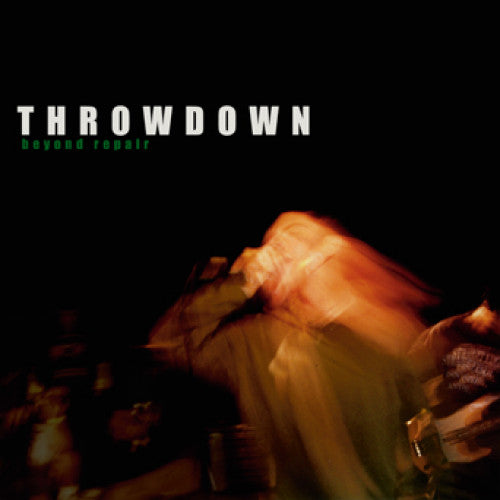 THROWDOWN 'BEYOND REPAIR' LP